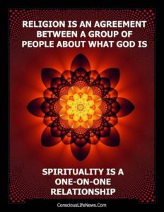 Spirituality is a one-on-one relationship.